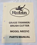Robin Grass Brush Cutter Model NB231C Parts Manual Original Oem Illustrated 1990. Fixed Price $19.95.
