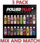 Power Plus Lubricants Fuel Fragrance 3 Pack Mix And Match Scents. Fixed Price $38.64.