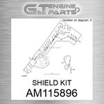 AM115896 Shield Kit Fits John Deere (surplus Open Box). Fixed Price $47.98.