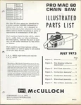 Mcculloch Pro Mac Chain Saw July 1973 Model 600036A Illustrated Parts List. Fixed Price $11.95.