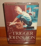 Trigger John's Son-new Illustrated Edition 1963-TOM Robinson-mccloskey-ex Hc Dj!. Fixed Price $50.00.