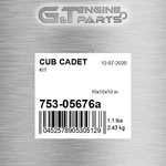 753-05676A Kit Fits Cub Cadet (surplus Open Box). Fixed Price $50.00.