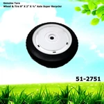 Genuine Toro 51-2751 Wheel & Tire 8 Axle Super Recycler. Fixed Price $34.99.