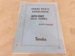 Tanaka Spare Parts Catalog Auto-start Grass Trimmer Model AST-5000. Fixed Price $19.99.