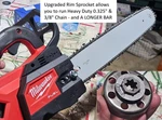 Rim Sprocket Fits Top Handle 2826-20 Milwaukee M18 Fuel Chainsaw 16-20" Bar!!. Fixed Price $139.99.