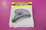 Nos Mcculloch Metal Blade Guard. Part 218200. For Use On Mac 85-A. Fixed Price $24.99.