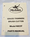 Robin Grass Brush Cutter Model NB23T Parts Manual Original Oem Illustrated 1988. Fixed Price $19.95.