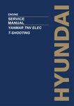 Hyundai Yanmar Tnv Elec T-shooting Engine Hardcover Repair Service Manual. Fixed Price $139.00.