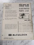 Mcculloch Chain Saws Illustrated Parts List Manual Catalog Pro Mac 60 1972 87717. Fixed Price $9.79.