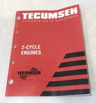 Tecumseh 740047 Engine 2 Cycle Technician Repair Service Manual Oem Illustrated. Fixed Price $14.95.