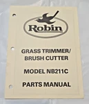 Robin Grass Brush Cutter Model NB211C Parts Manual Original Oem Illustrated 1990. Fixed Price $19.95.