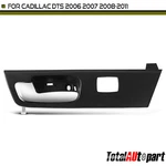Chrome & Black Inside Door Handle W/ Hole For Cadillac Dts 06-11 Front Left. Fixed Price $24.26.