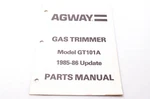 Agway Gas Trimmer Model GT101A 1985-86 Update Parts Manual. Fixed Price $11.47.
