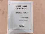 Tanaka Hand-held Blower Model THB-300 Spare Parts Catalogue. Fixed Price $24.99.